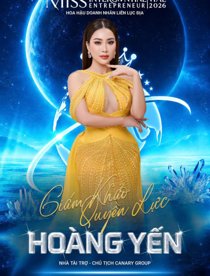 Chủ tịch Nguyễn Thị Hoàng Yến giám khảo quyền lực cuộc thi hoa hậu Hoa Hậu Doanh Nhân Liên Lục Địa