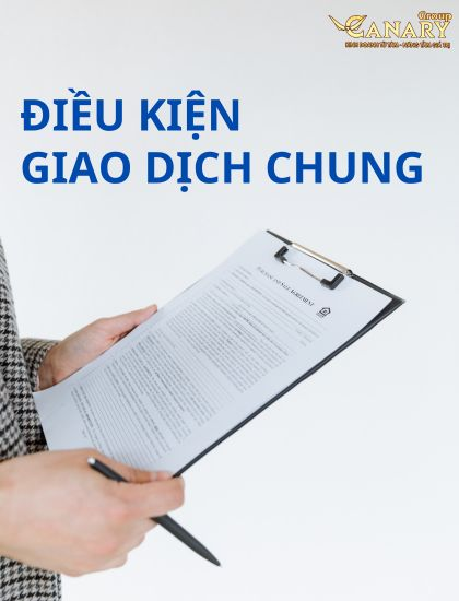 ĐIỀU KIỆN GIAO DỊCH CHUNG