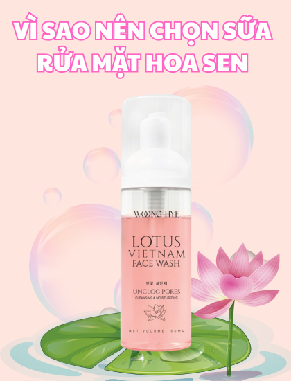 Vì Sao Bạn Nên Chọn Sữa Rửa Mặt Hoa Sen Trong Chu Trình Skincare Hằng Ngày?